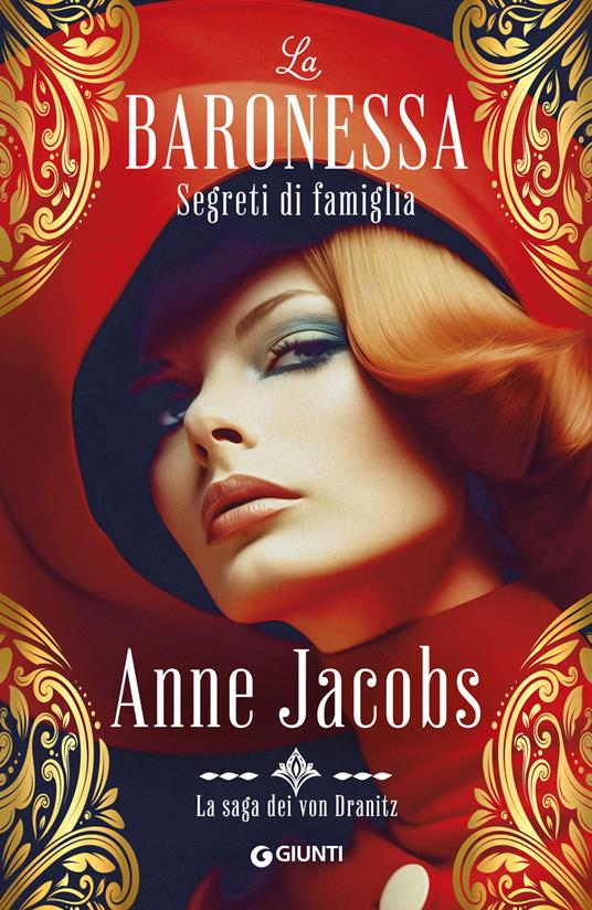 Segreti di famiglia. La baronessa. La saga dei von Dranitz - Anne Jacobs - copertina