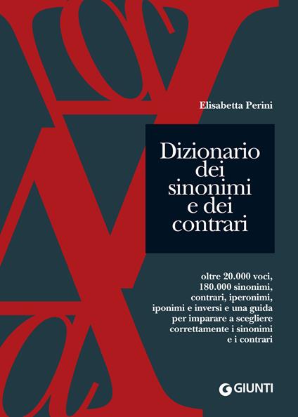 Dizionario dei sinonimi e dei contrari - Elisabetta Perini - ebook
