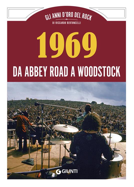1969 da Abbey Road a Woodstock - Riccardo Bertoncelli - ebook