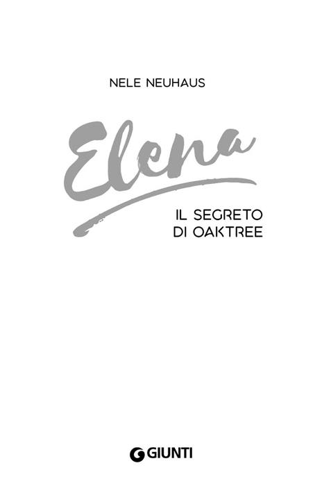 Elena. Segreto di Oaktree. Vol. 4 - Nele Neuhaus - 3