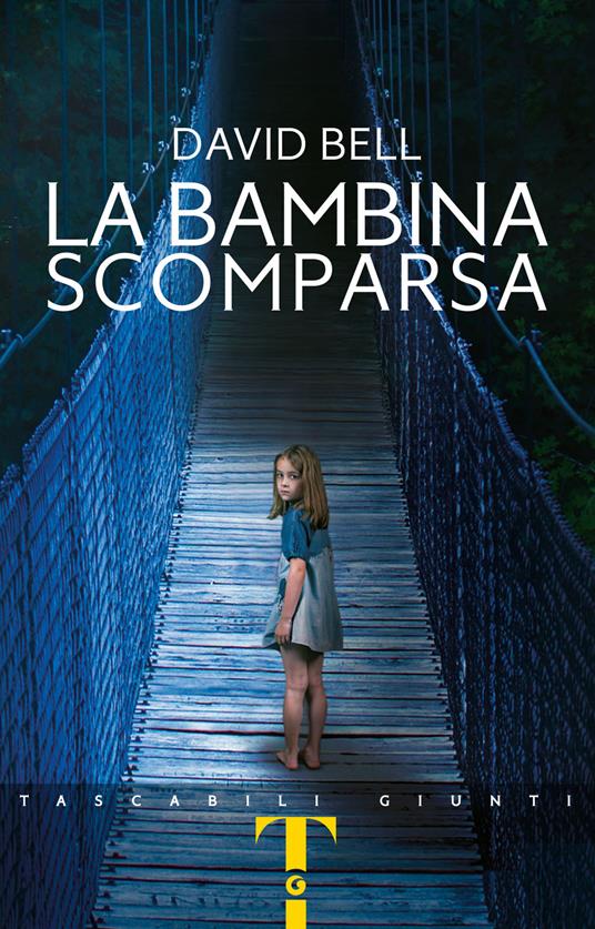 La bambina scomparsa - David Bell - copertina