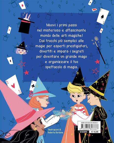 Il manuale di magia e giochi di prestigio. Ediz. a spirale - Elisa Prati - 2