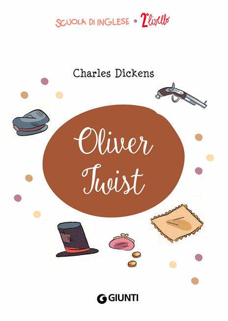 Oliver Twist. Con traduzione e dizionario. Ediz. bilingue. Con CD-Audio - Charles Dickens - 3