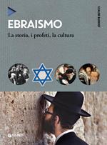 Ebraismo. La storia, i profeti, la cultura