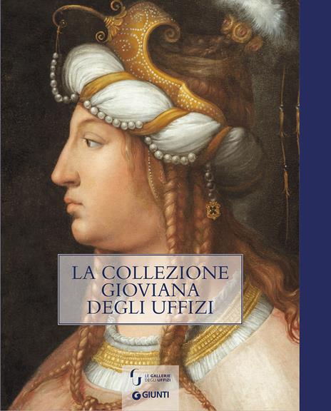 La collezione gioviana degli Uffizi - copertina