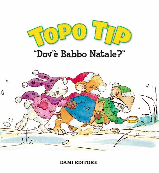 Topo Tip dov'è Babbo Natale? Ediz. a colori - Anna Casalis - 3