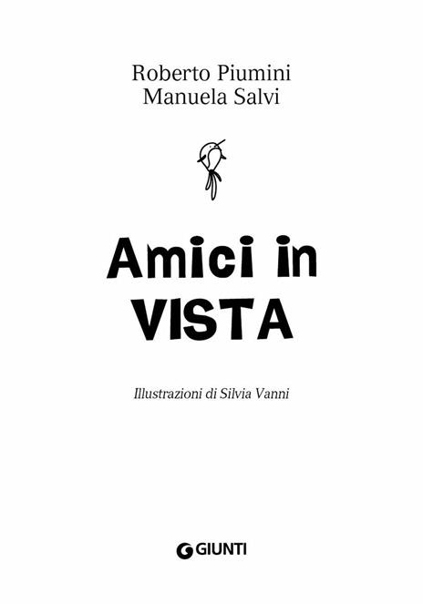 Amici in vista - Roberto Piumini,Manuela Salvi - 5