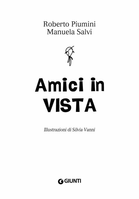 Amici in vista - Roberto Piumini,Manuela Salvi - 5