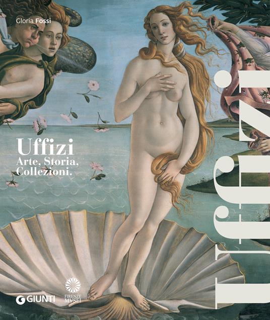 Uffizi. Arte, storia, collezioni. Nuova ediz. - copertina