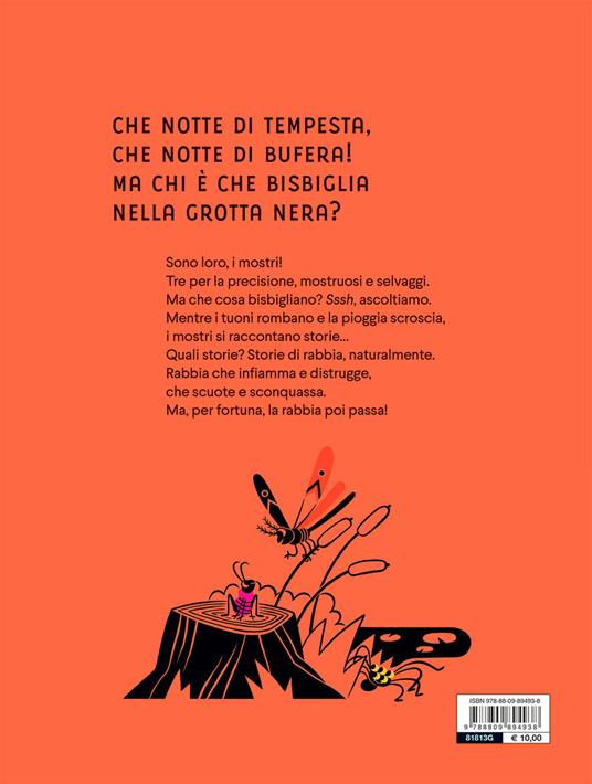 Tre storie di rabbia (raccontate dai mostri). Ediz. a colori - Giuditta Campello - 2