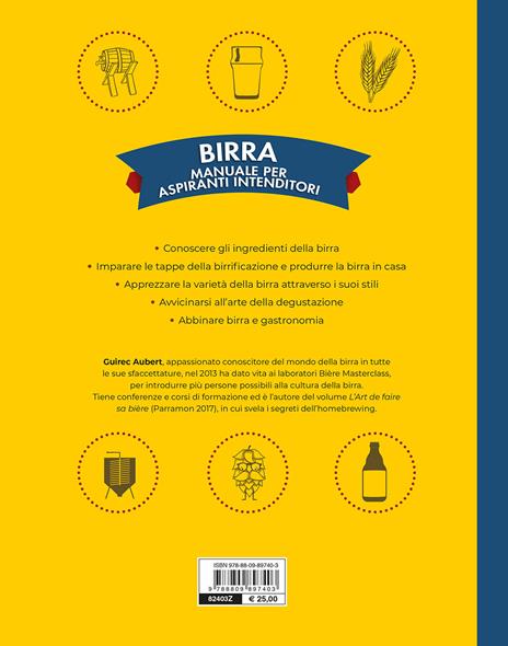 Birra. Manuale per aspiranti intenditori - Guirec Aubert - 2