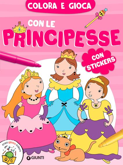 Colora e gioca con le principesse. Con adesivi. Ediz. a colori - copertina