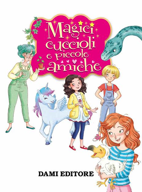 Magici cuccioli e piccole amiche - Rosalba Troiano - 5