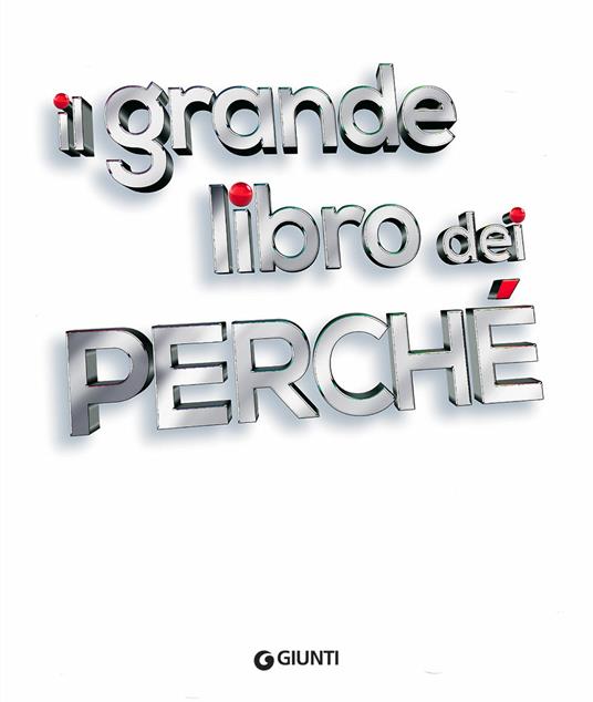 Il grande libro dei perché - Michele Lauro - 3