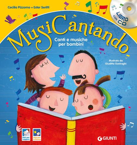 Musicantando. Canti e musiche per bambini. Nuova ediz. Con CD-Audio - Cecilia Pizzorno,Ester Seritti - copertina