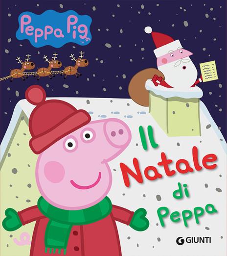 Il Natale di Peppa Pig - Silvia D'Achille - copertina