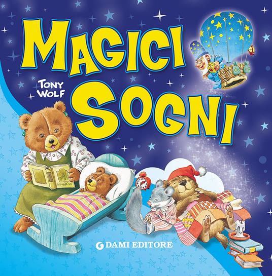 Magici sogni. Ediz. a colori - copertina