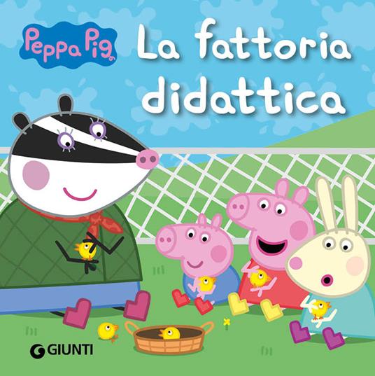 La fattoria didattica. Peppa Pig - Silvia D'Achille - copertina
