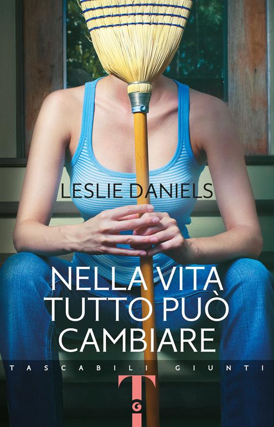 Nella vita tutto può cambiare - Leslie Daniels - copertina