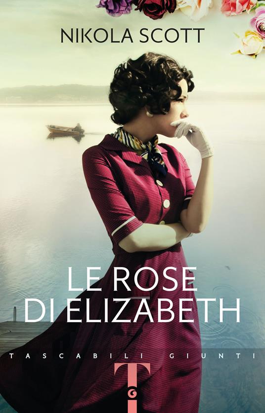 Le rose di Elizabeth - Nikola Scott - copertina