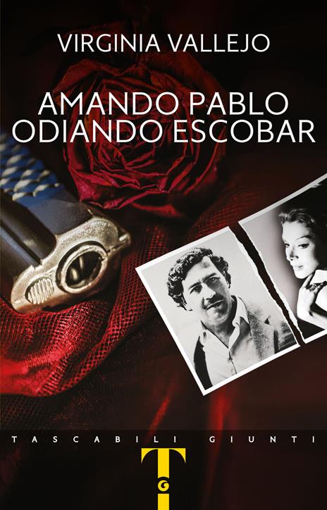 Amando Pablo odiando Escobar - Virginia Vallejo - copertina