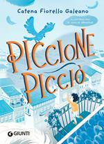 Piccione Picciò. Ediz. illustrata