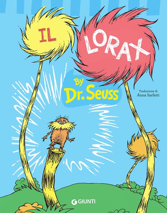 Il Lorax. Ediz. a colori - Dr. Seuss - copertina