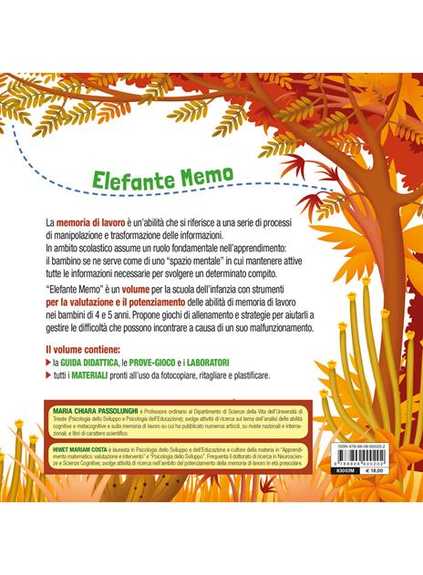 Elefante Memo. Prove gioco. Strategie e giochi per il potenziamento delle abilità di memoria nella Scuola dell'Infanzia - Maria Chiara Passolunghi,Hiwet M. Costa - 2