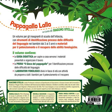 Pappagallo Lallo. Identificazione precoce di difficoltà fonologiche e laboratori per lo sviluppo linguistico da 3 a 5 anni - Giacomo Stella,Daniela Gallo,Michela Bacchion - 7