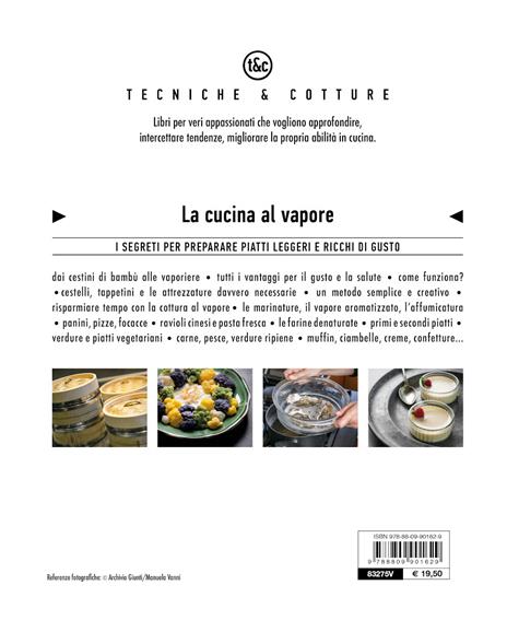 La cucina al vapore. I segreti per preparare piatti leggeri e ricchi di gusto - Shamira Gatta - 2