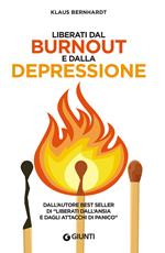 Liberati dal burnout e dalla depressione