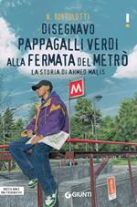 Disegnavo pappagalli verdi alla fermata del metrò. La storia di Ahmed Malis