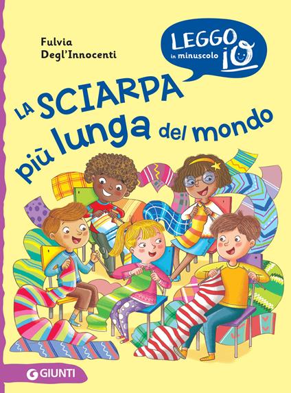 La sciarpa più lunga del mondo - Fulvia Degl'Innocenti,Manuela Nerolini - ebook