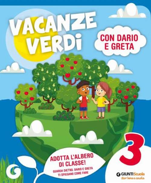  Vacanze verdi. Quaderni multidisciplinari per le vacanze. Con Libro: Il bambino perfetto. Vol. 3