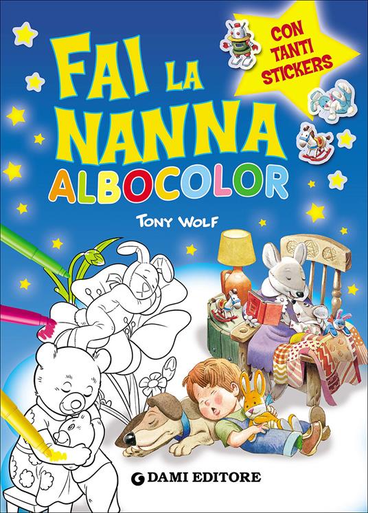 Fai la nanna. Albocolor. Con adesivi - Anna Casalis,Silvia D'Achille - copertina