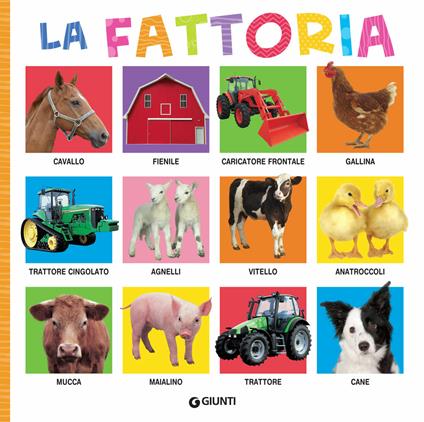 La fattoria. Ediz. a colori - Anna Gallotti,Francesca Pesci,Rita Ammassari - copertina