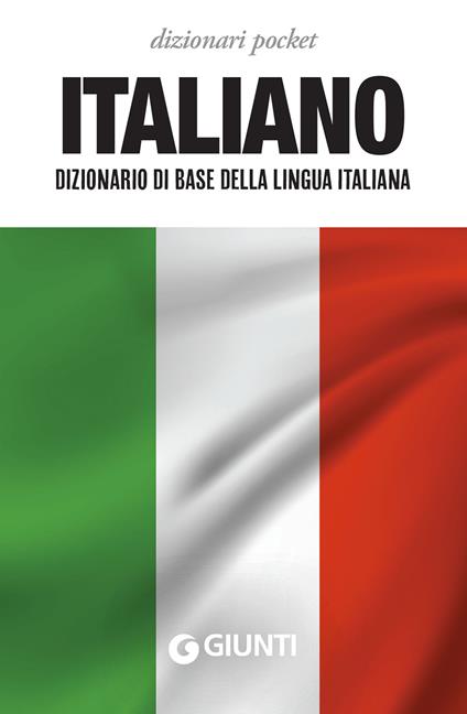 Italiano. Dizionario di base della lingua italiana - Roberto Mari - ebook