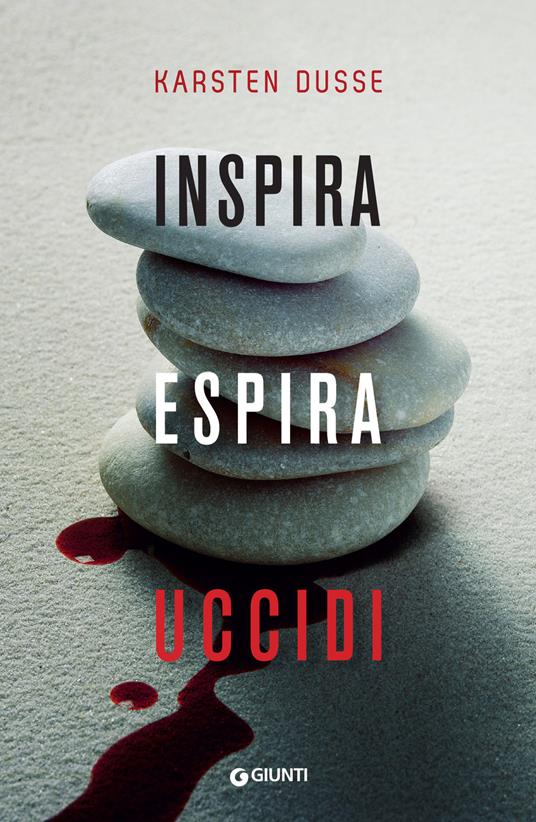 Inspira, espira, uccidi - Karsten Dusse - copertina