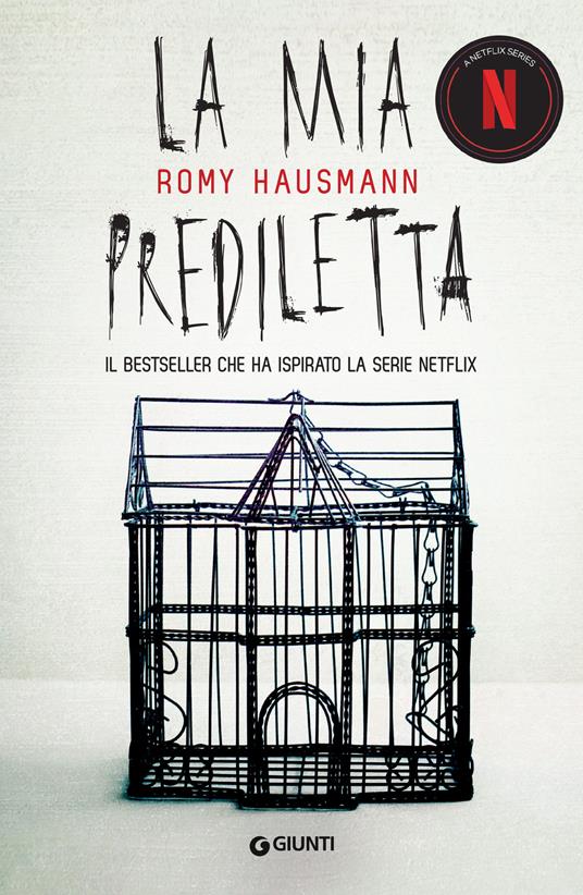 La mia prediletta - Romy Hausmann,Daniele Alida - ebook