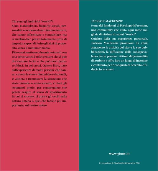 Questo amore fa male. Come salvarsi dalle relazioni distruttive e tornare a vivere - Jackson MacKenzie - 3