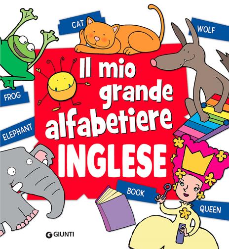 Il mio grande alfabetiere. Inglese. Ediz. a colori - 3