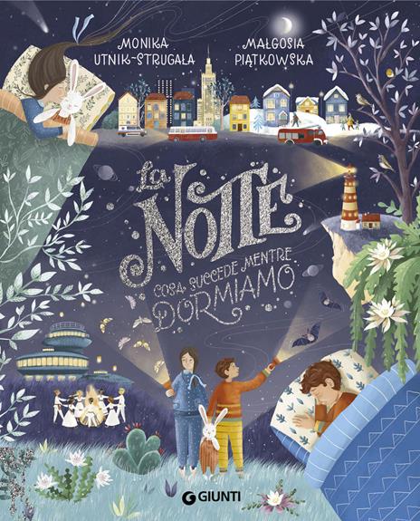 La notte. Cosa succede mentre dormiamo - Monika Utnik-Strugala - copertina
