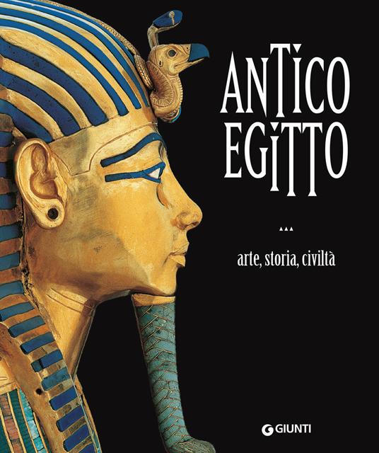 Antico Egitto. Arte, storia e civiltà. Ediz. a colori - Valeria Cortese,M. Cristina Guidotti - copertina