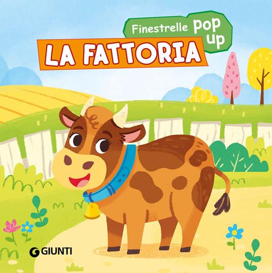 La fattoria. Finestrelle pop up. Ediz. a colori - Silvia D'Achille - copertina