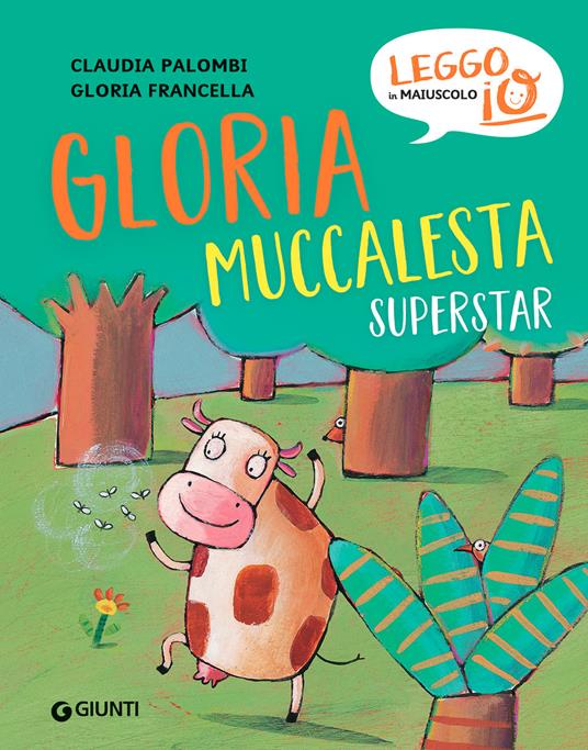 Gloria muccalesta superstar. Ediz. a colori - Claudia Palombi - copertina