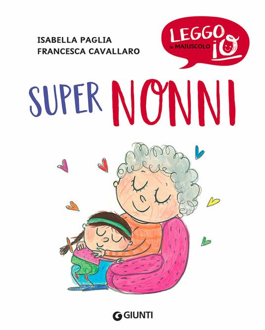 Super nonni. Ediz. a colori - Isabella Paglia,Francesca Cavallaro - 3