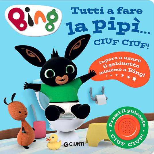 Il trenino della pipì. Ciuf ciuf! Bing. Ediz. a colori - copertina