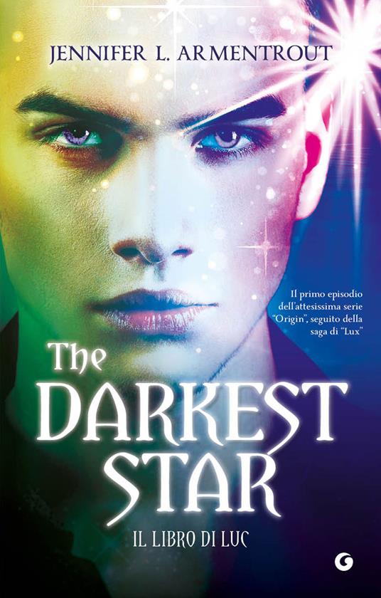 The darkest star. Il libro di Luc - Jennifer L. Armentrout - copertina
