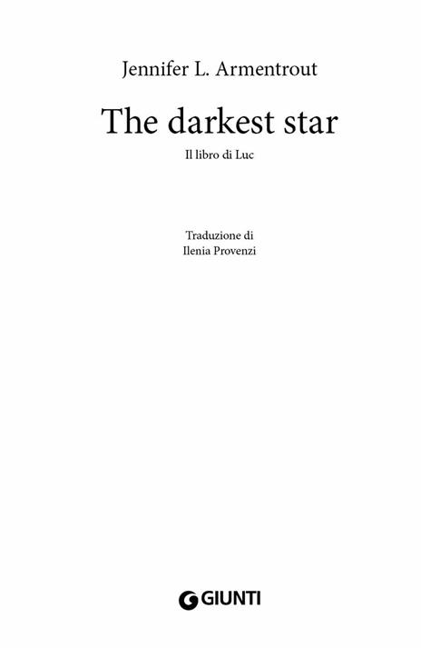 The darkest star. Il libro di Luc - Jennifer L. Armentrout - 3
