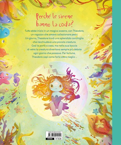 C'era una volta la coda della sirena. Ediz. a colori - Beatrice Blue - 2
